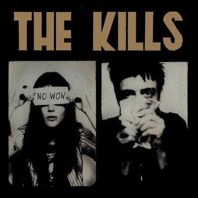 Kills – No Wow LP *