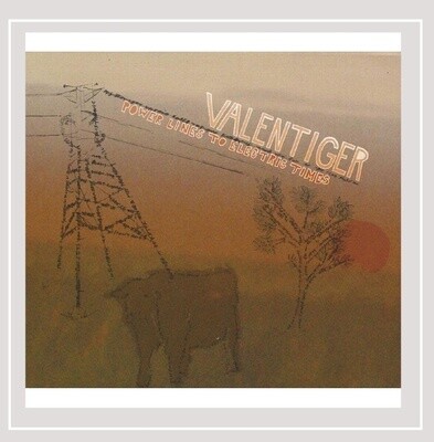 VALENTIGER – Power Lines To Electric Times CD