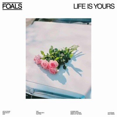 Foals – Life Is Yours LP white vinyl*
