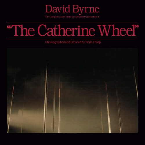 David Byrne – The Complete Score From The Broadway Production Of &quot;The Catherine Wheel&quot; LP