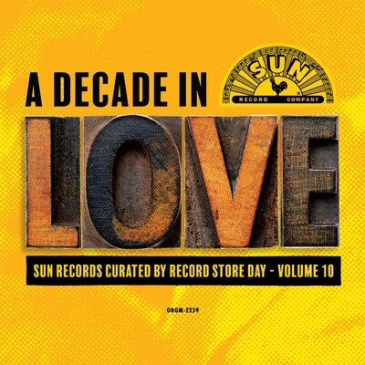 Various – A Decade In Love: Sun Records Curated By Record Store Day - Volume 10 LP