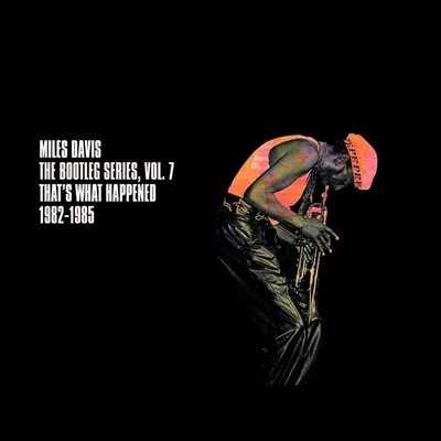 Miles Davis – That's What Happened 1982-1985 (The Bootleg Series, Vol. 7) CD
