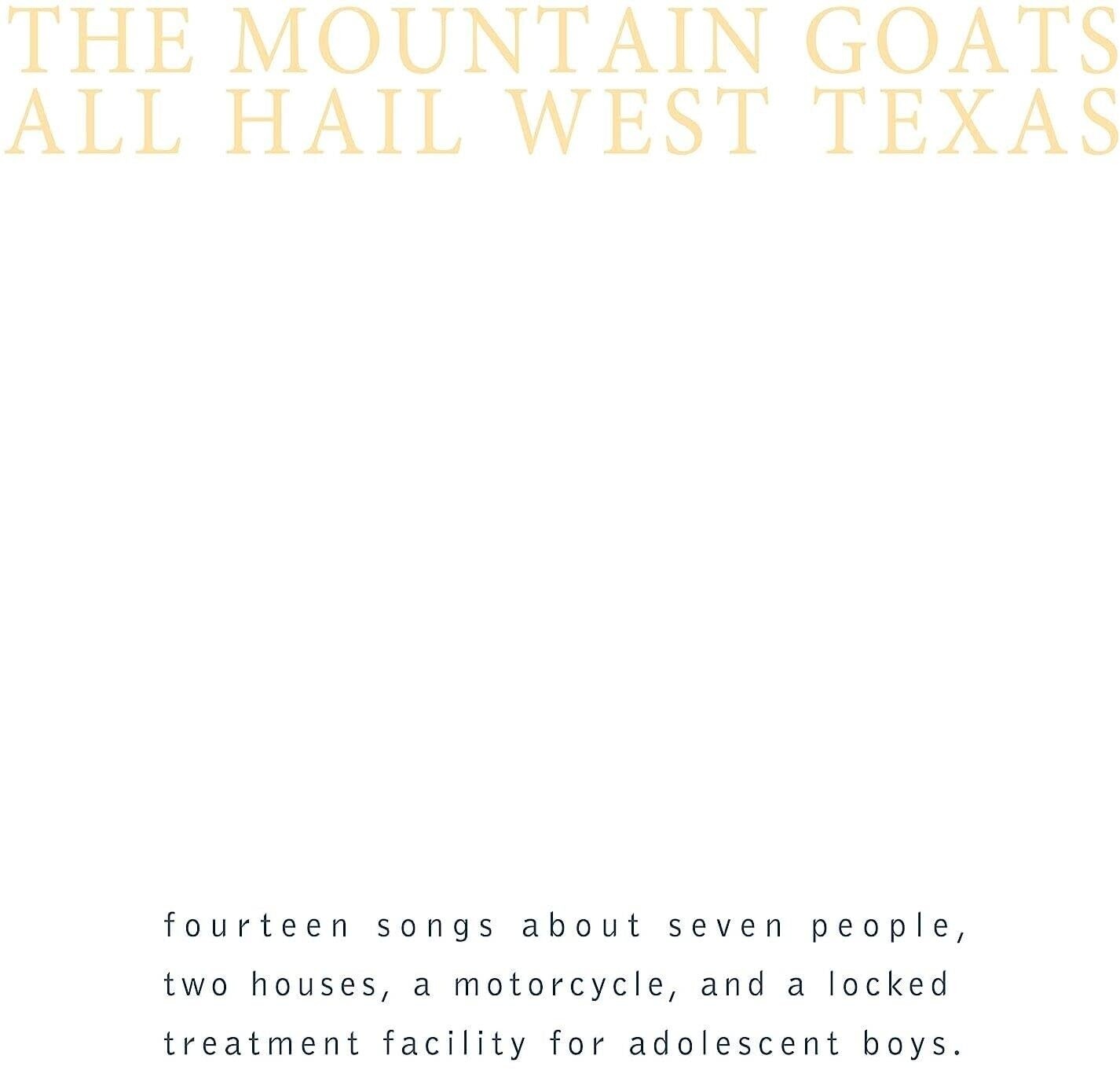 Mountain Goats – All Hail West Texas LP yellow vinyl