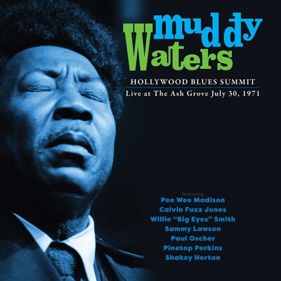 Muddy Waters – Hollywood Blues Summit (Live At The Ash Grove July 30, 1971) LP