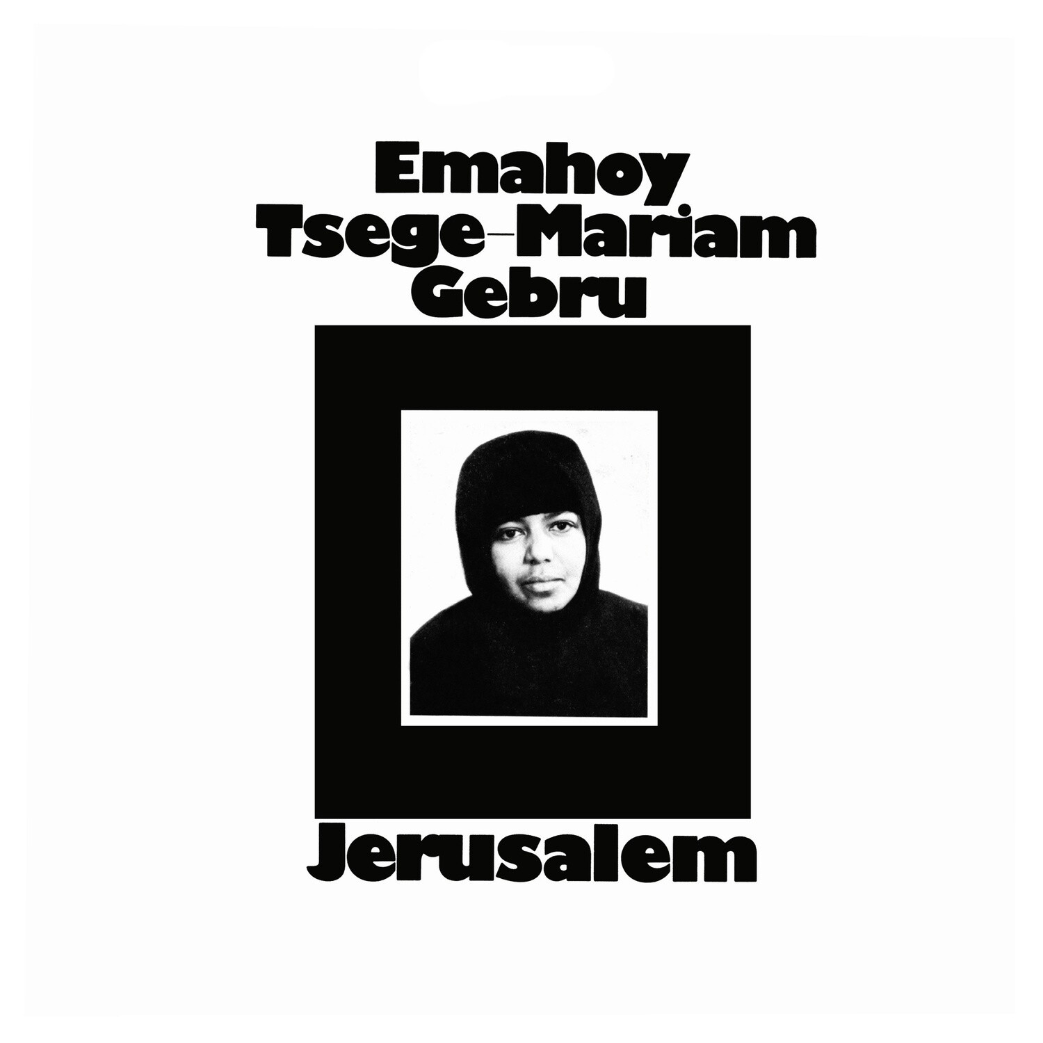 Emahoy Tsege-Mariam Gebru – Jerusalem LP