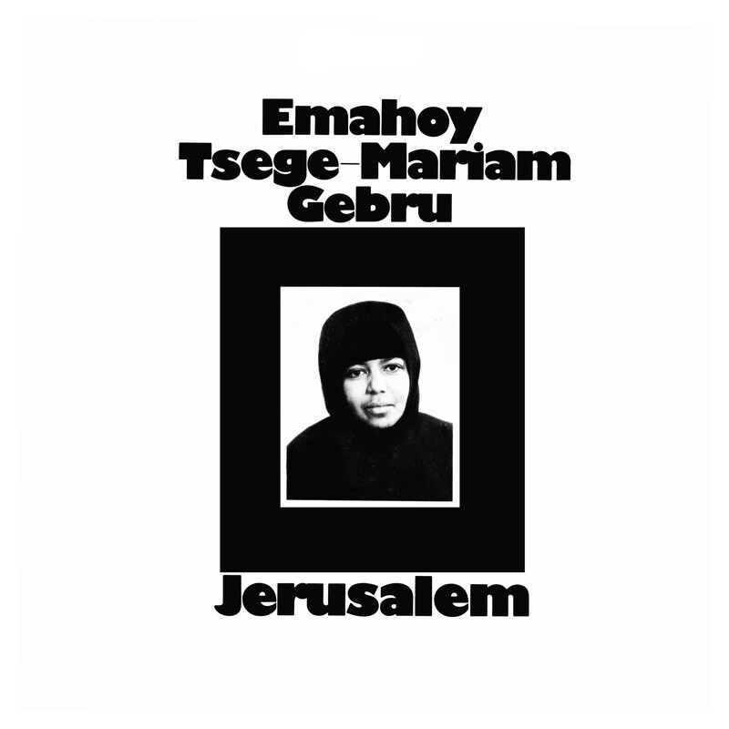 Emahoy Tsege-Mariam Gebru – Jerusalem LP