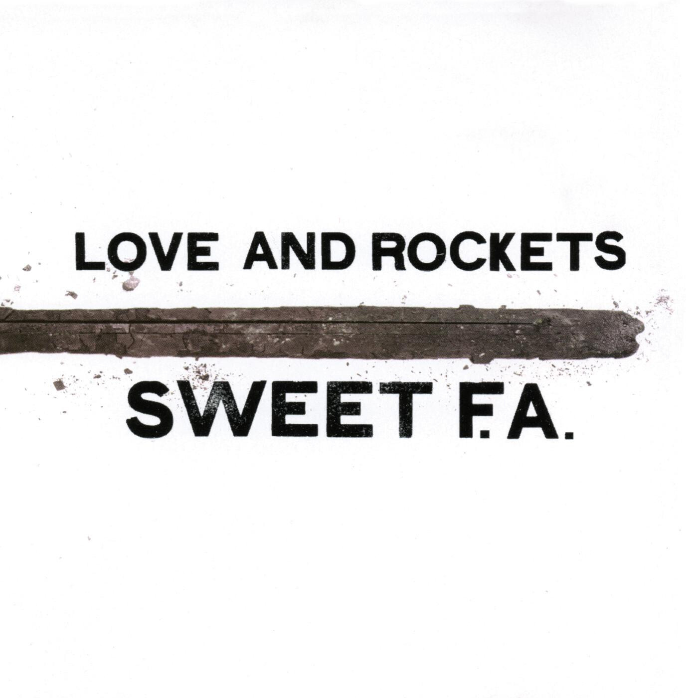 Love And Rockets -- Sweet F.A. LP expanded edition*