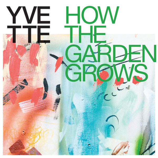 YVETTE – How The Garden Grows CD used VG+ / VG+
