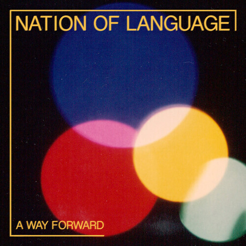 Nation Of Language – A Way Forward LP