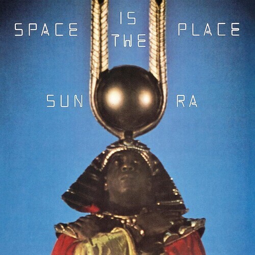 Sun Ra And The Intergalactic Infinity Orchestra – Space Is The Place LP