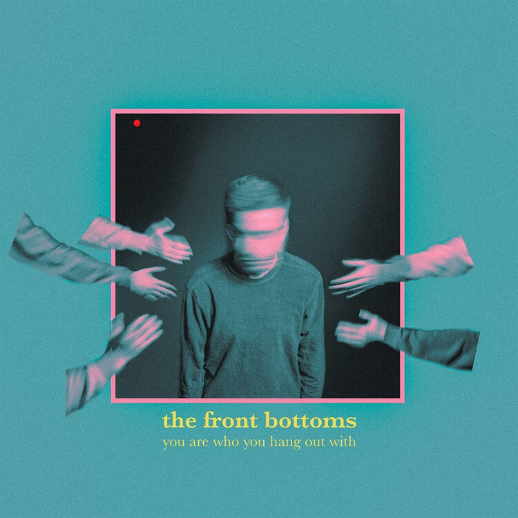 Front Bottoms – You Are Who You Hang Out With LP neon coral