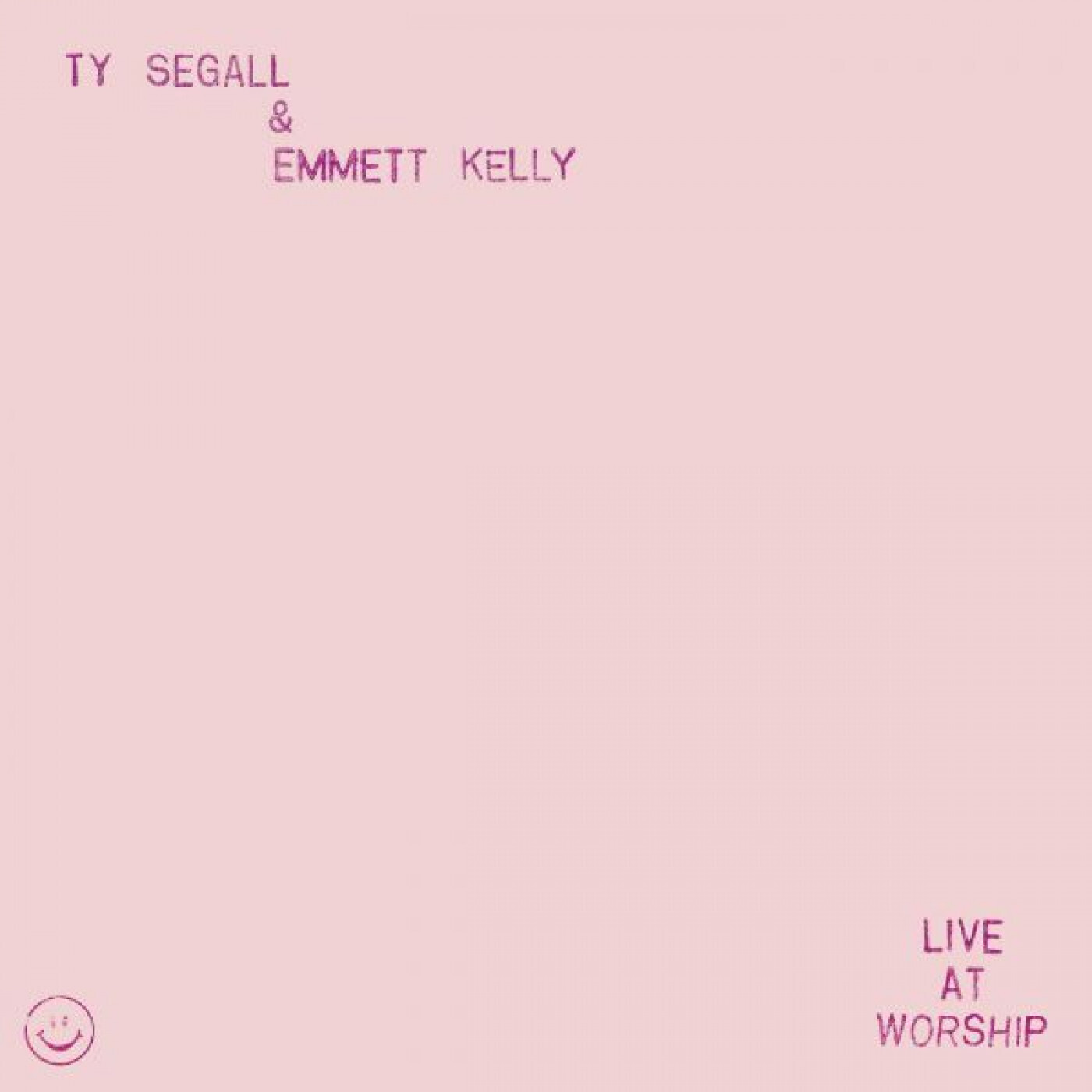 Ty Segall &amp; Emmett Kelly – Live At Worship EP 12&quot; vinyl