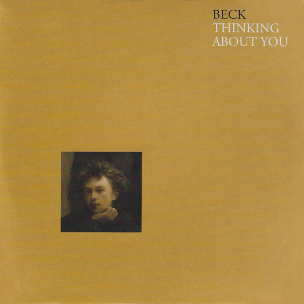 Beck – Thinking About You / Old Man 7&quot;