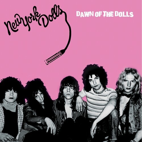 New York Dolls – Dawn Of The Dolls LP pink / black splatter vinyl