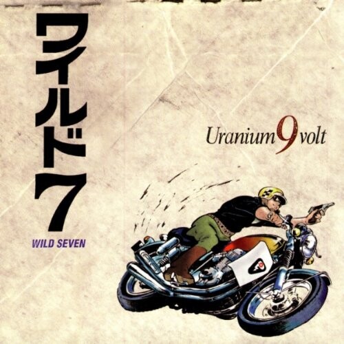Uranium 9 Volt – Wild Seven CD used vg+ / vg+