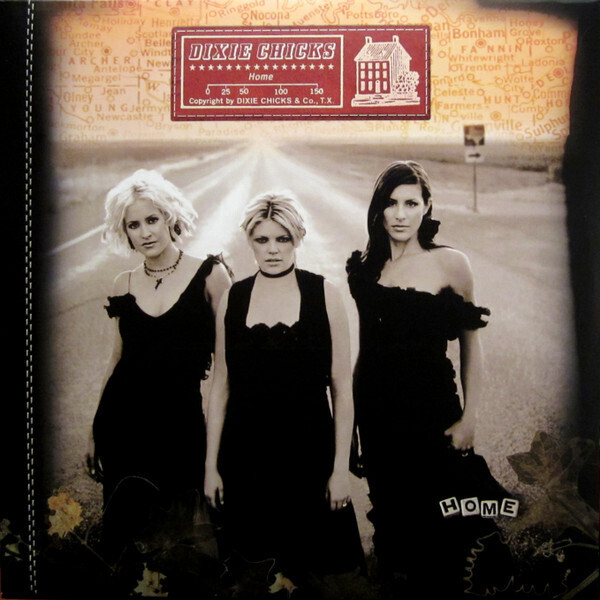 Dixie Chicks – Home LP