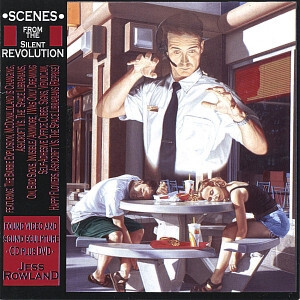 Jess Rowland – Scenes From The Silent Revolution CD