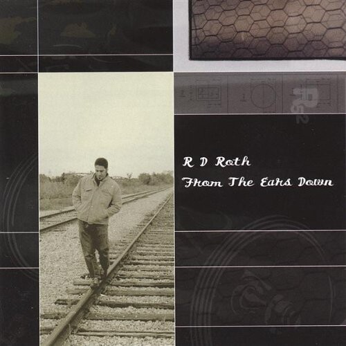 R D Roth - From the Ears Down* CD used vg+ / vg+