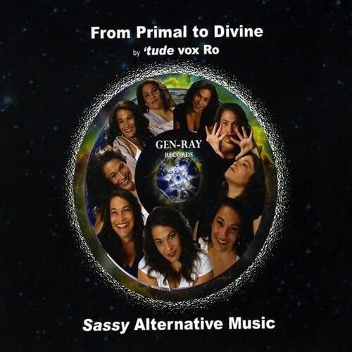 &#39;tude vox Ro -- From Primal to Divine CD