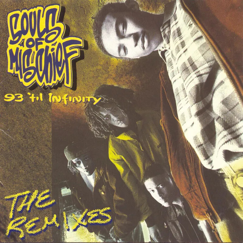 Souls Of Mischief – 93 'Til Infinity (The Remixes) LP