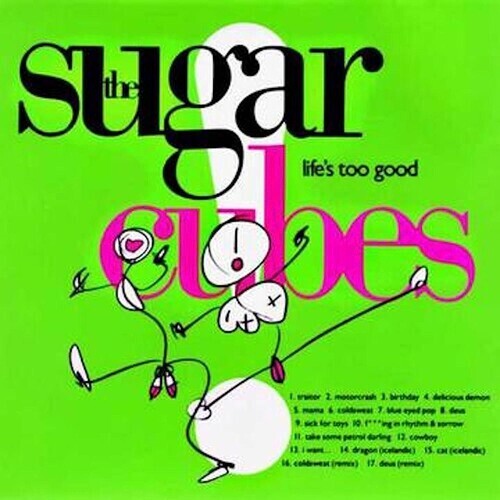 Sugarcubes – Life&#39;s Too Good LP