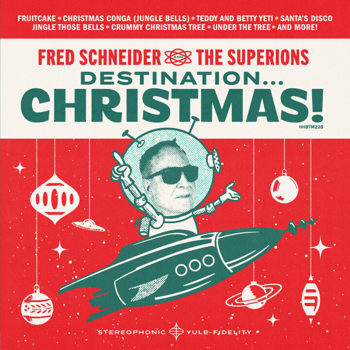 Fred Schneider &amp; The Superions -- Destination Christmas Happy Happy Birthday To Me LP