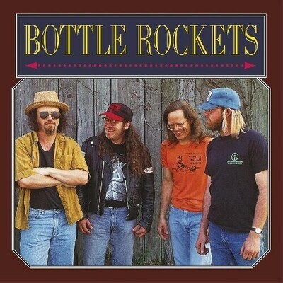 Bottle Rockets – Bottle Rockets LP