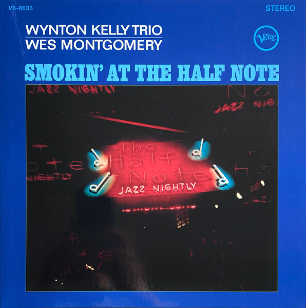 Wynton Kelly Trio / Wes Montgomery – Smokin&#39; At The Half Note LP