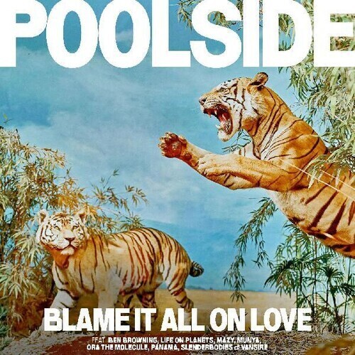 Poolside – Blame It All On Love LP yellow