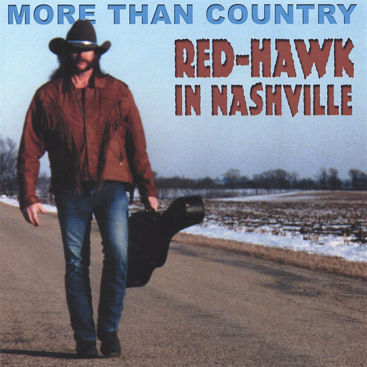 Red-Hawk -- More Than Country CD used, vg / vg