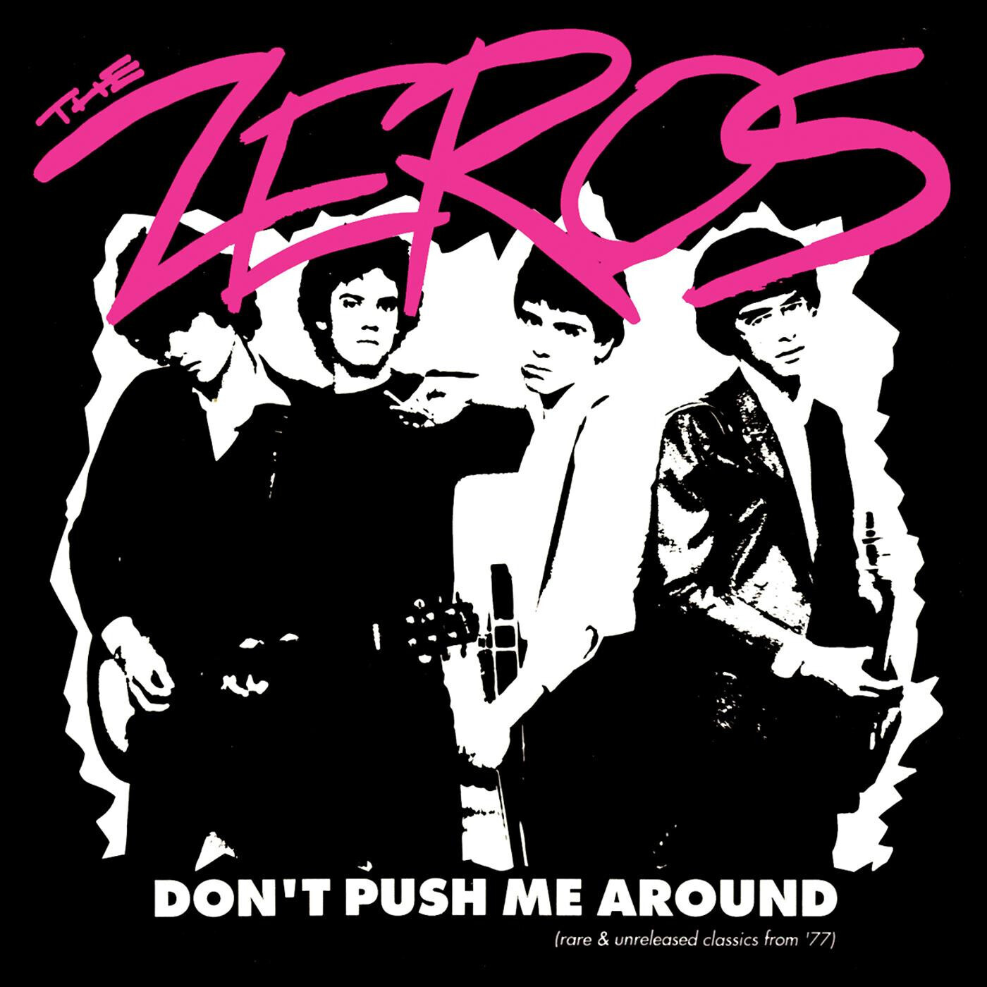 Zeros – Don&#39;t Push Me Around (Rare &amp; Unreleased Classics From &#39;77) LP red