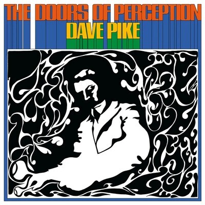 Dave Pike -- The Doors Of Perception LP blue