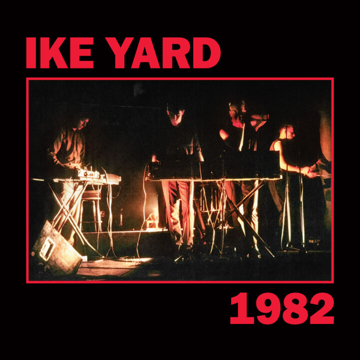 Ike Yard – 1982 LP