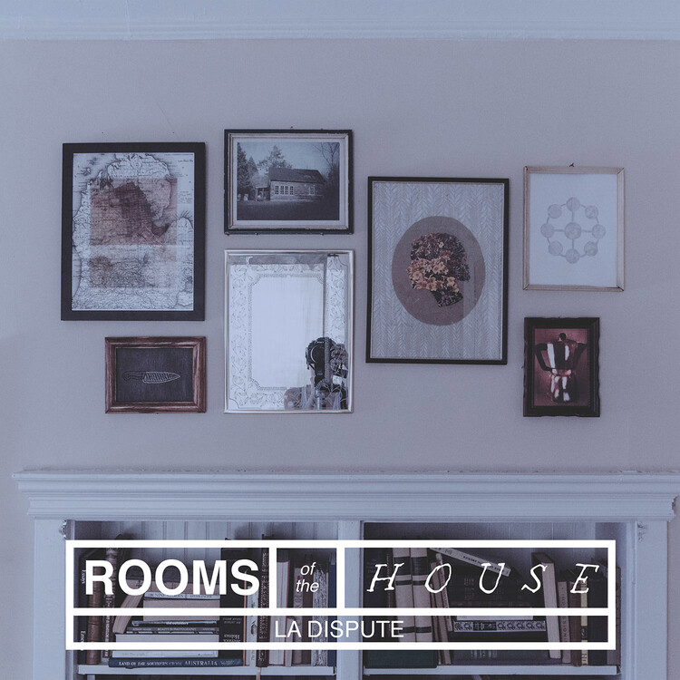 La Dispute ‎– Rooms of the House