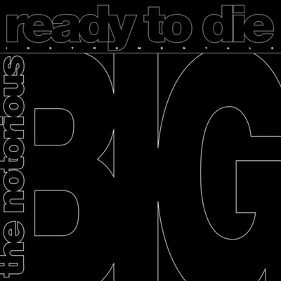 Notorious B.I.G. -- The Ready to Die: The Instrumentals LP