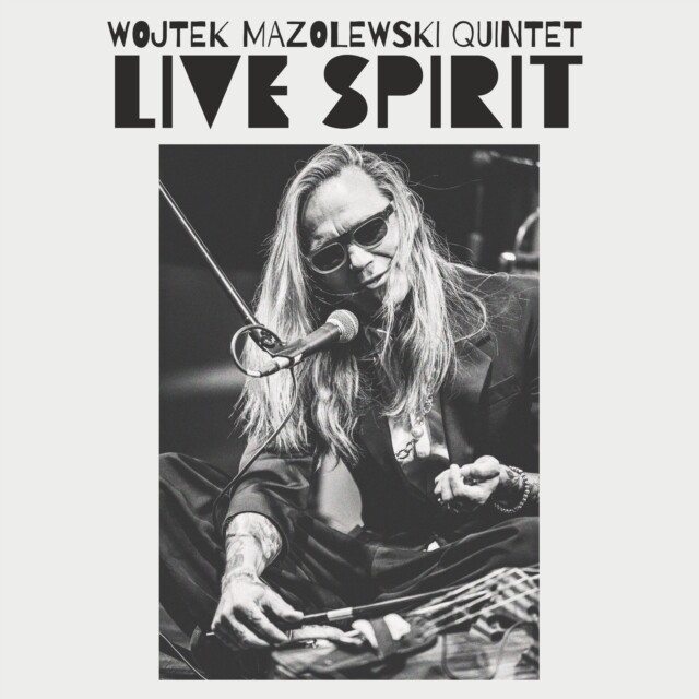 Wojtek Mazolewski Quintet – Live Spirit LP