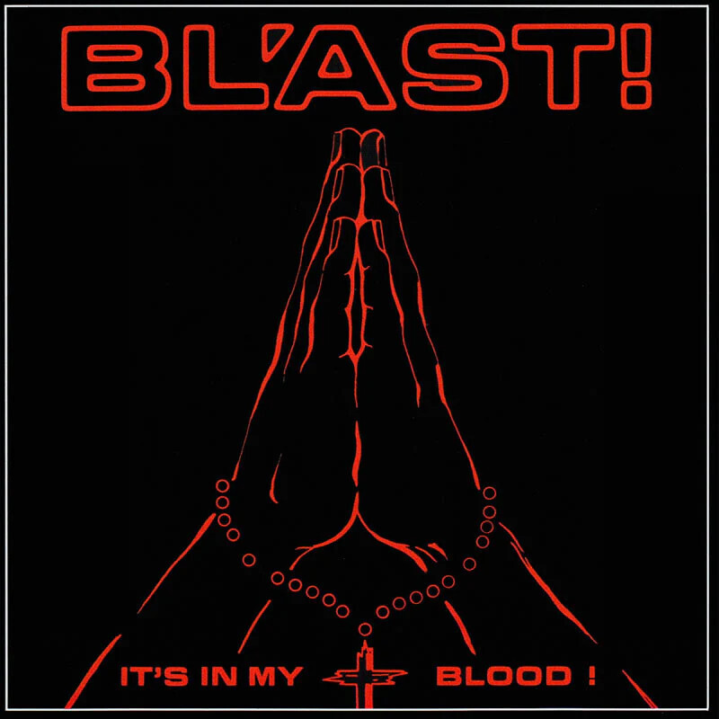 Bl&#39;ast! – It&#39;s In My Blood! LP