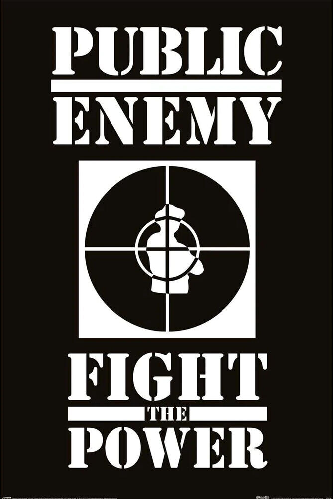 Public Enemy - Fight the Power poster