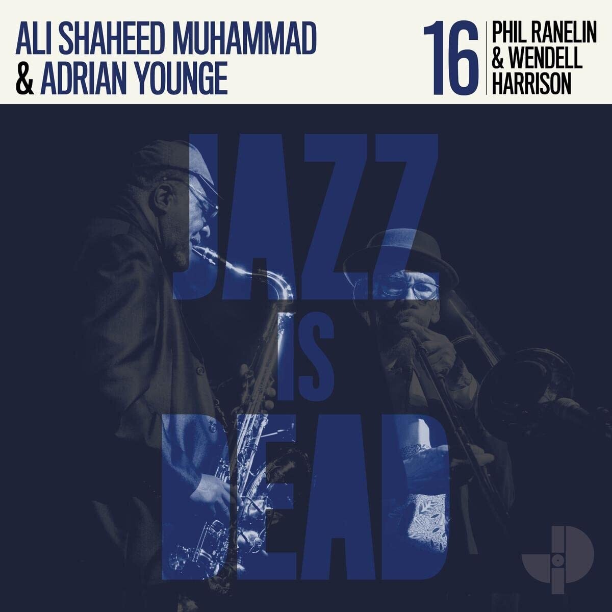 Phil Ranelin &amp; Wendell Harrison / Ali Shaheed Muhammad &amp; Adrian Younge – Jazz Is Dead 16 CD