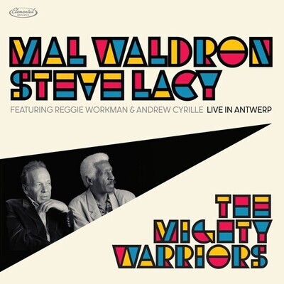 Mal Waldron and Steve Lacy -- The Mighty Warrior: Live In Antwerp LP