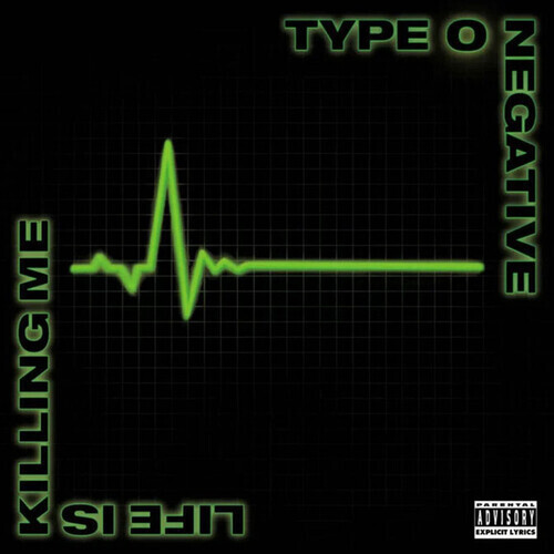 Type O Negative – Life Is Killing Me LP green