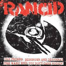 Rancid – Old Friend / Disorder And Disarray / The Wars End / You Don&#39;t Care Nothin&#39; 7&quot;