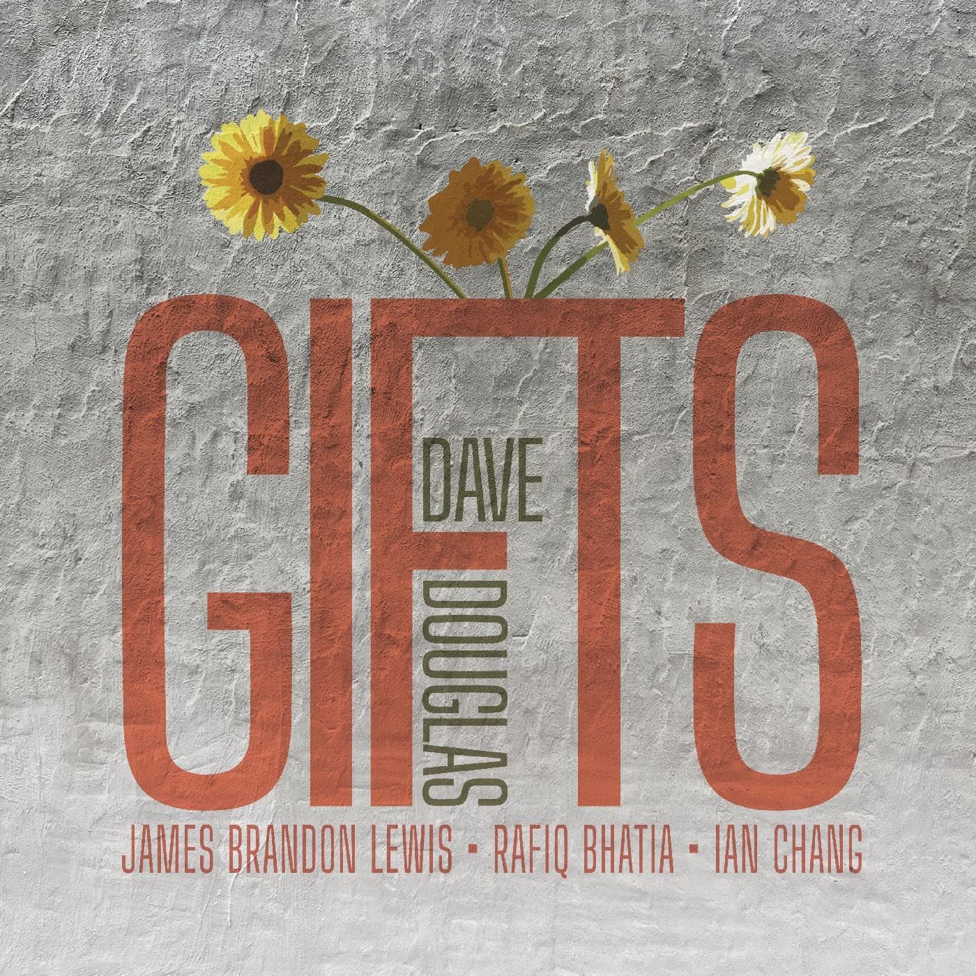 Dave Douglas -- GIFTS CD