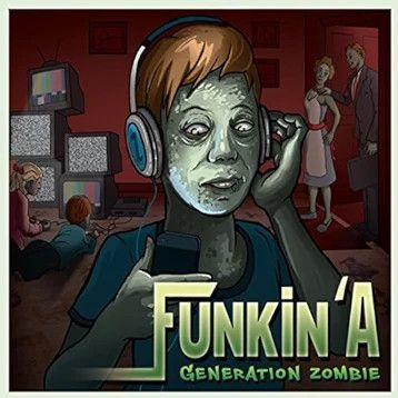Funkin&#39; A -- Generation Zombie CD*