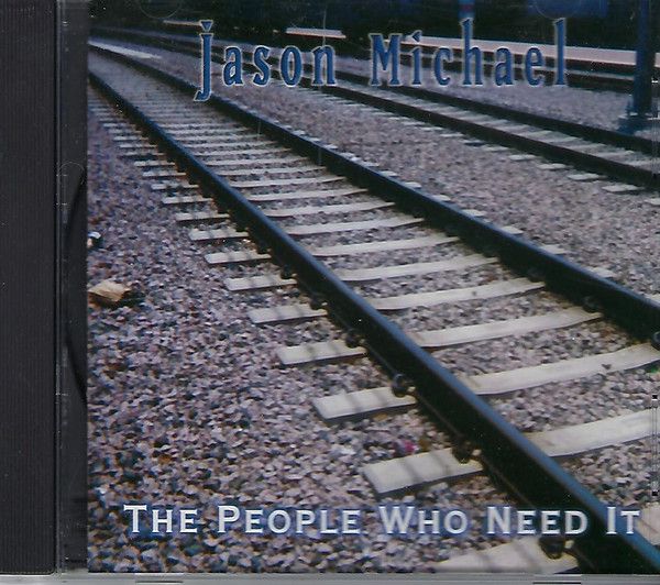 Jason Michael – The People Who Need It CD used vg / vg