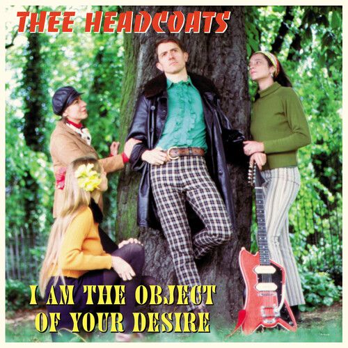 Thee Headcoats – I Am The Object Of Your Desire LP