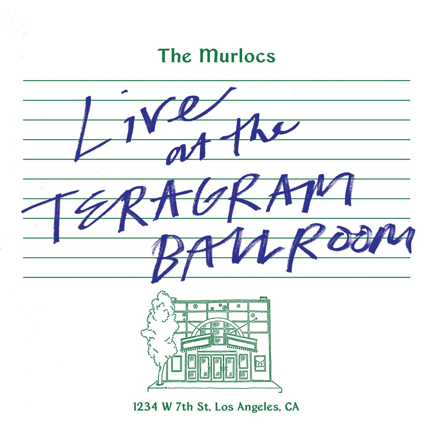Murlocs – Live At The Teragram Ballroom LP green
