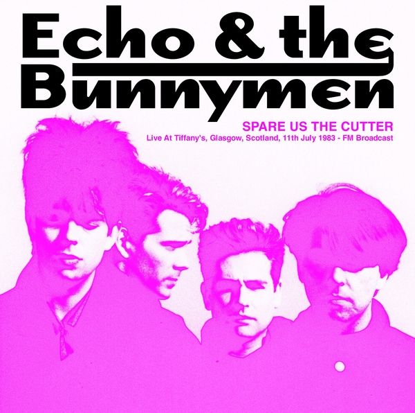 Echo &amp; The Bunnymen – Spare Us The Cutter LP pink