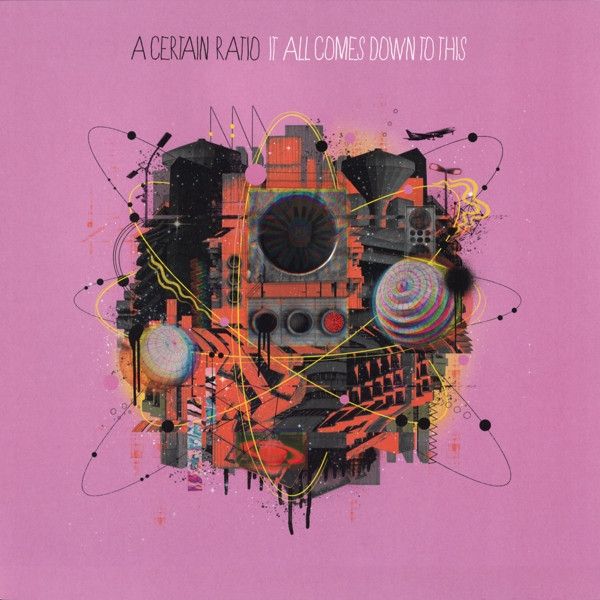 A Certain Ratio – It All Comes Down To This LP