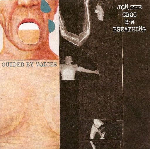 Guided By Voices – Jon The Croc b/w Breathing 7&quot; blue
